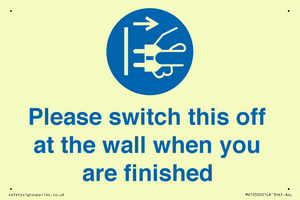 Please switch this off at the wall when you are finished